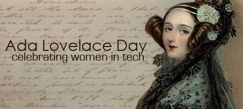 Ada Lovelace Day: celebriamo le donne e la scienza